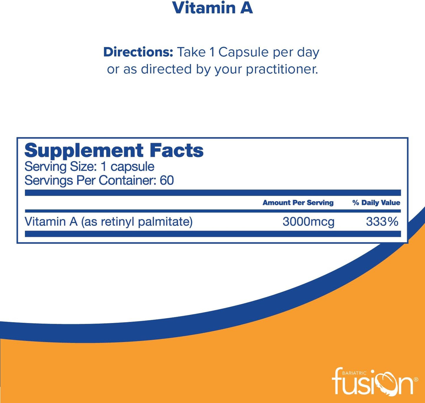 Bariatric Fusion Vitamin A, 3000 mcg of Retinyl Palmitate, 60 Count