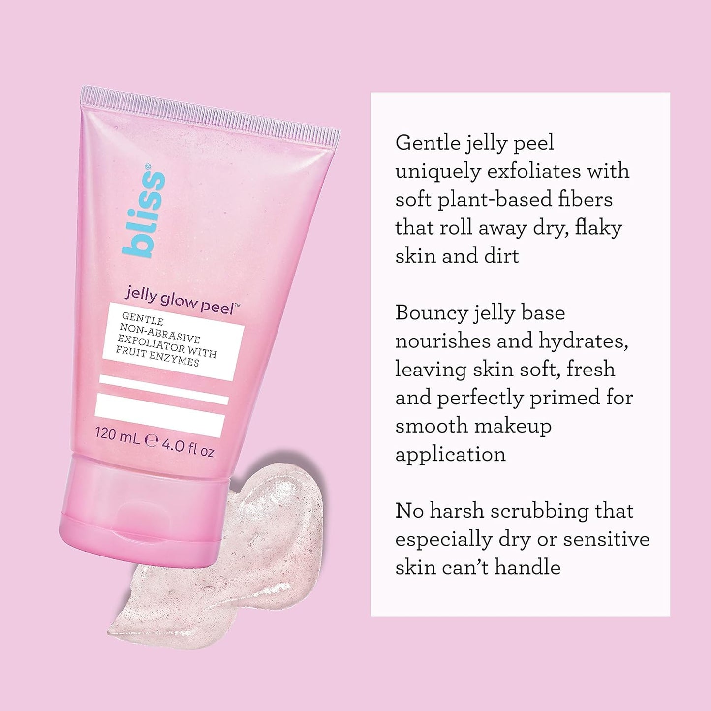 Bliss Jelly Glow Peel™ Gentle Non-Abrasive and Exfoliator With Fruit Enzymes