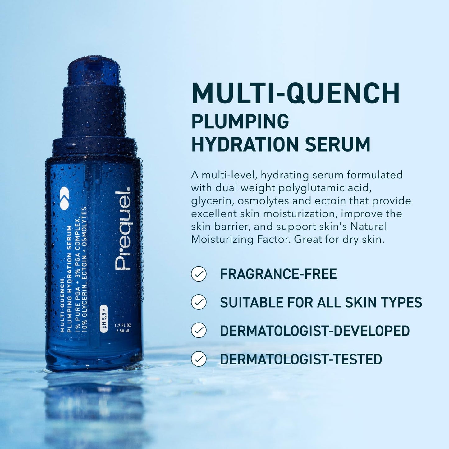 Prequel Skin Multi-Quench Plumping Hydration Serum for Face -  1.7oz