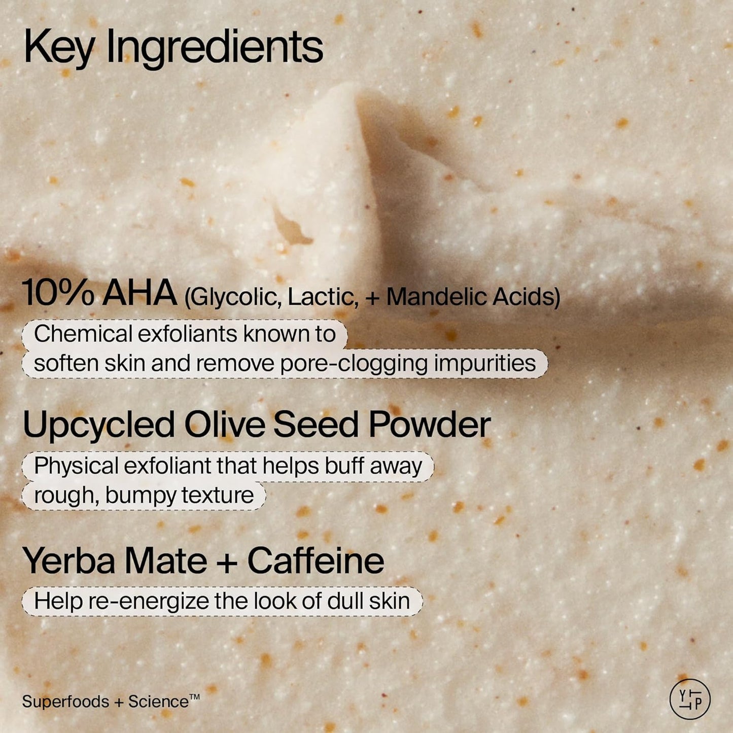 Youth To The People 10% AHA + Yerba Mate Smoothing Energy Body Scrub  - (8 fl oz)