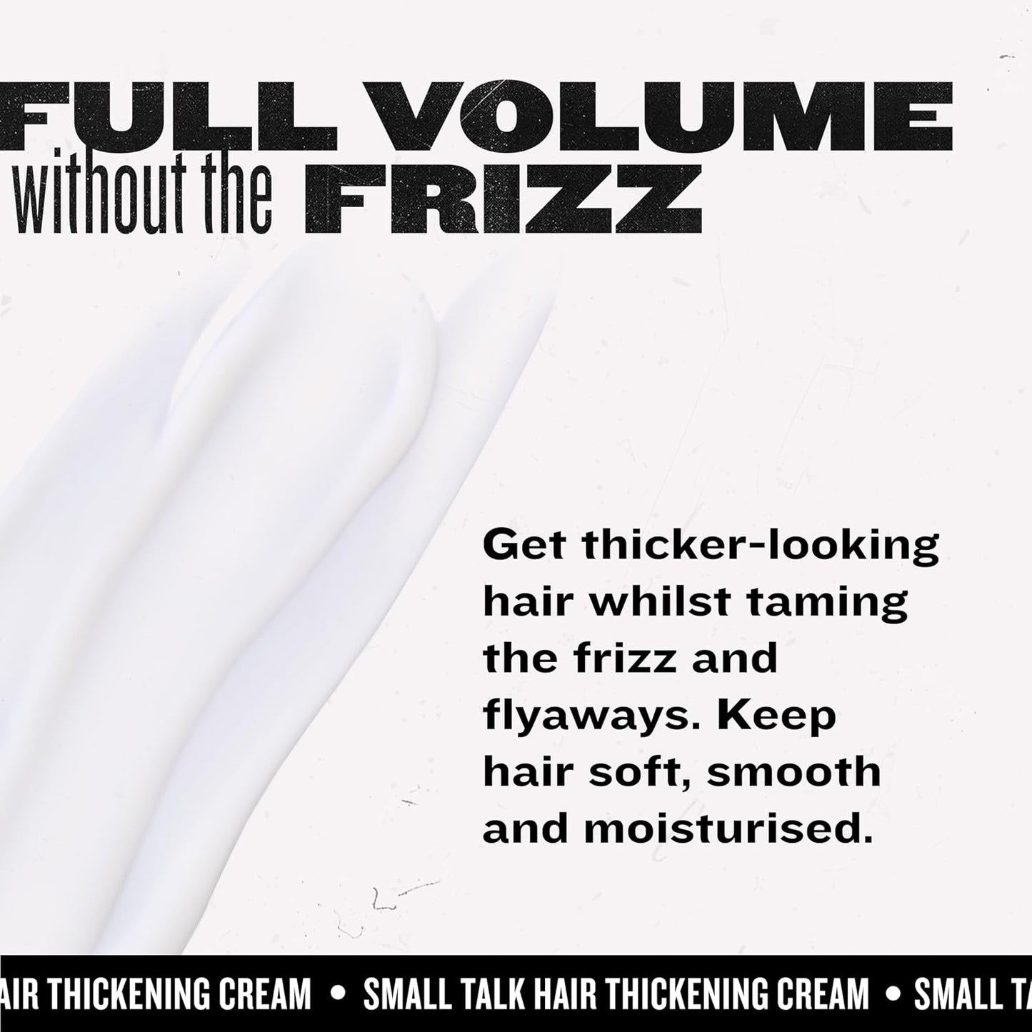 Small Talk Thickening Cream 8.12 Oz